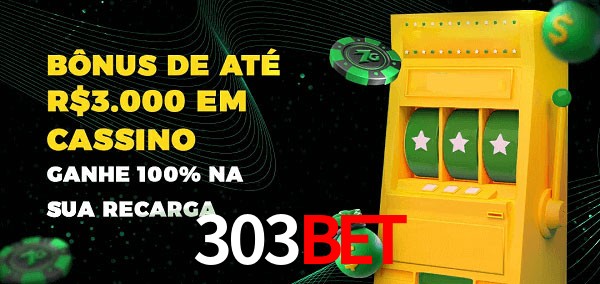 303BET melhor bônus de depósito